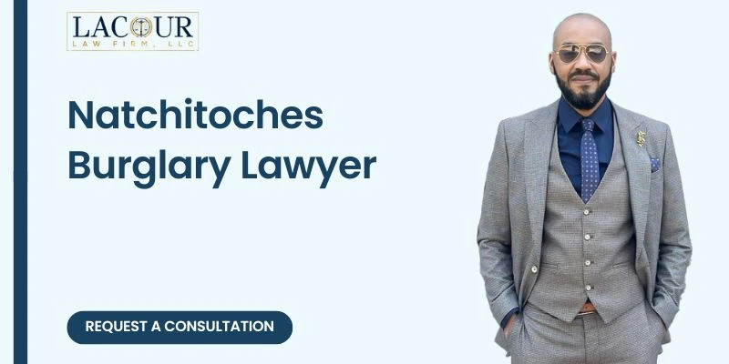 best natchitoches burglary lawyer