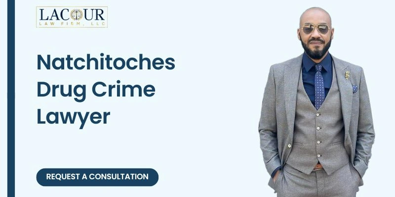 best natchitoches drug crime lawyer