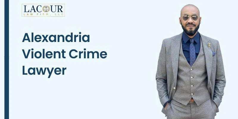 violent crime lawyer in alexandria violent crime lawyer in alexandria